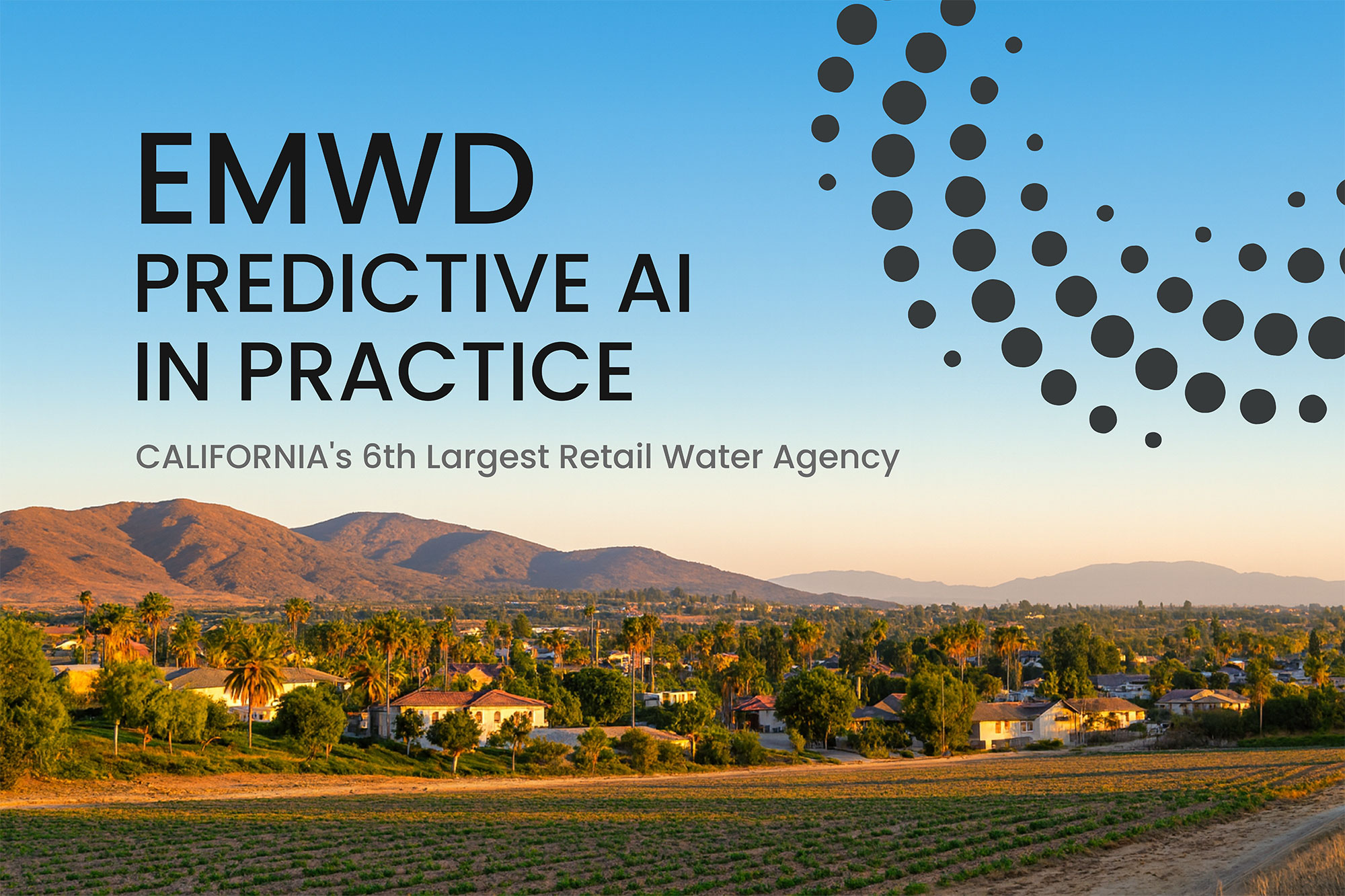 Eastern Municipal Water District on Risk Prediction powered by AI and How It Works In Practice