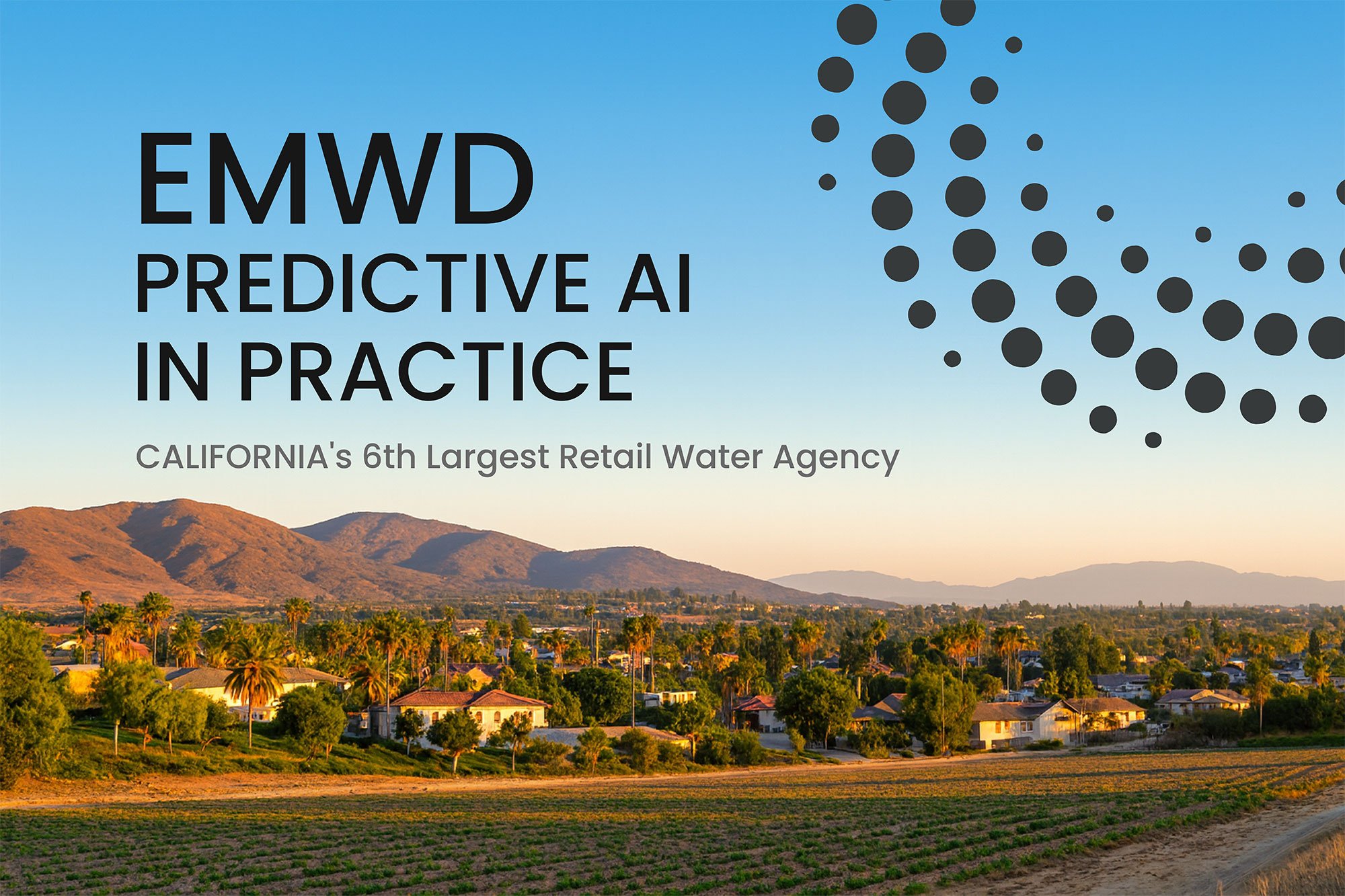 Easter Municipal Water District on Predictive AI in Practice